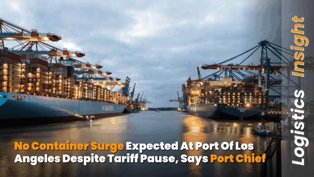 Port of Los Angeles Expects Stable Imports Amid Tariff Pause