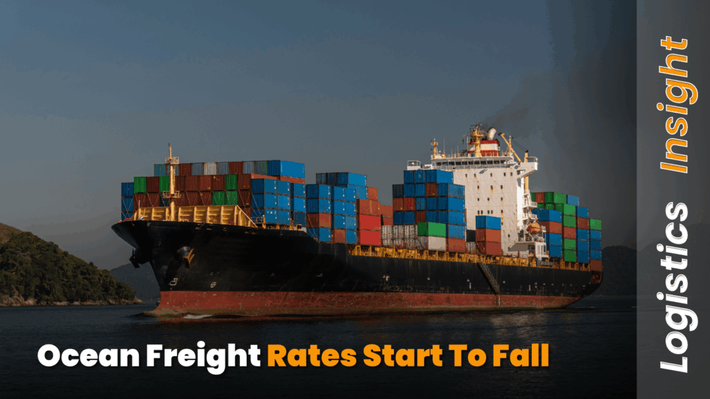 Ocean Freight Rates Start to Fall