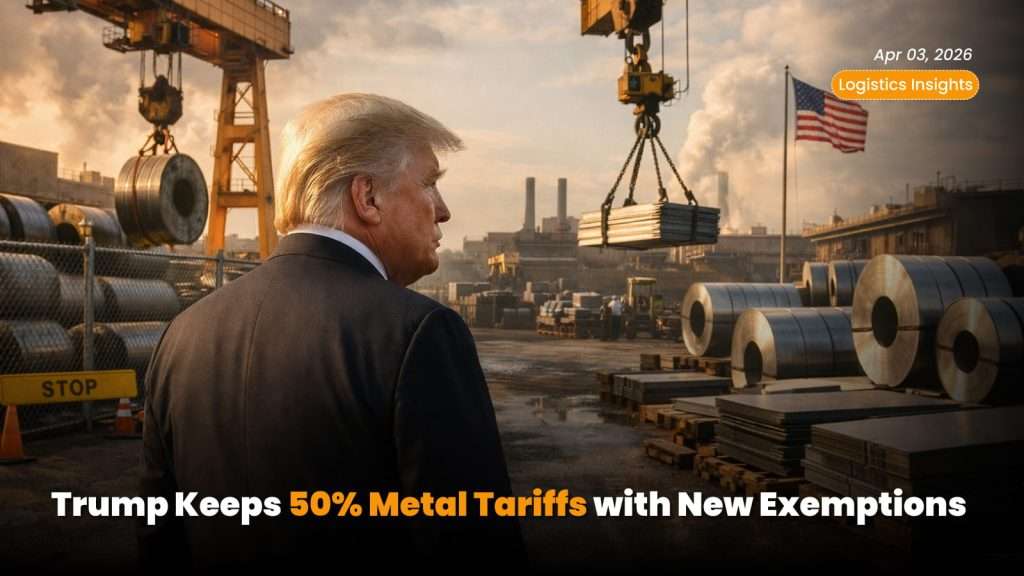 Trump Keeps 50% Metal Tariffs